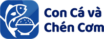 Con Cá và Chén Cơm